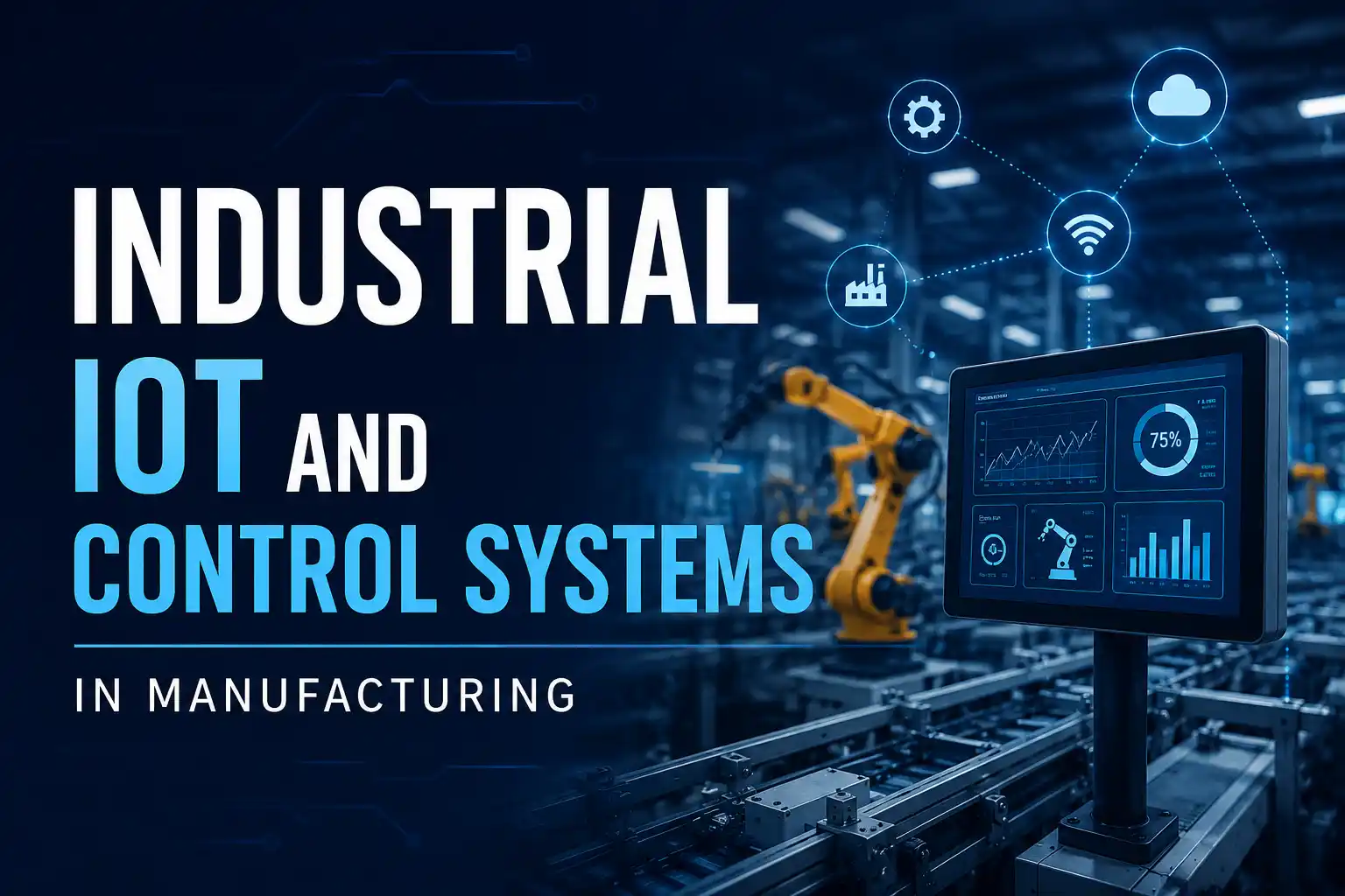 Industrial IoT and Control Systems in Manufacturing Cisco Course