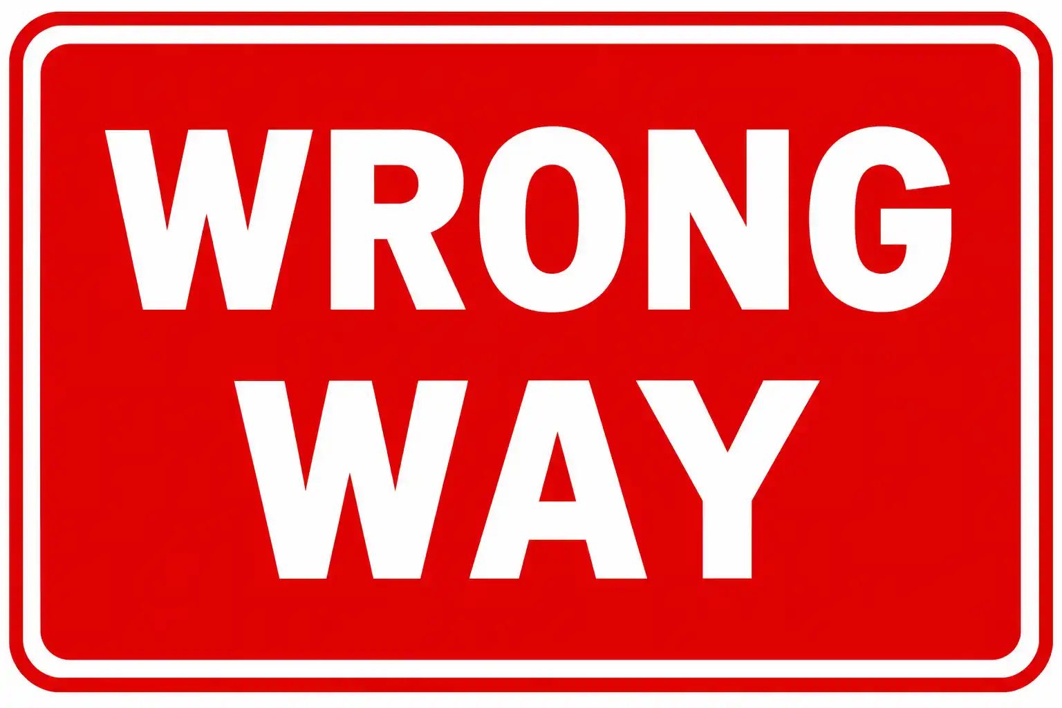 Red and white Wrong Way sign